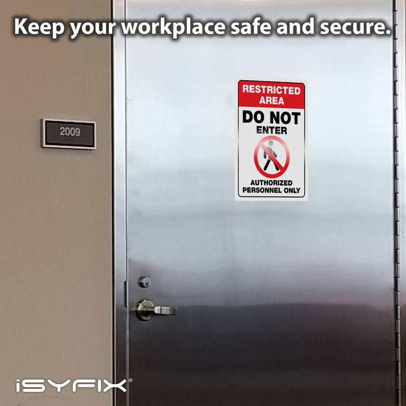 iSYFIX Restricted Area, Do Not Enter, Authorized Personnel Only Signs Stickers - 2 Pack 7x10 Inch - Premium Self-Adhesive Vinyl, Laminated for UV, Weather, Scratch & Fade Resistance, Indoor & Outdoor - Image 5